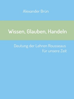 cover image of Wissen, Glauben, Handeln